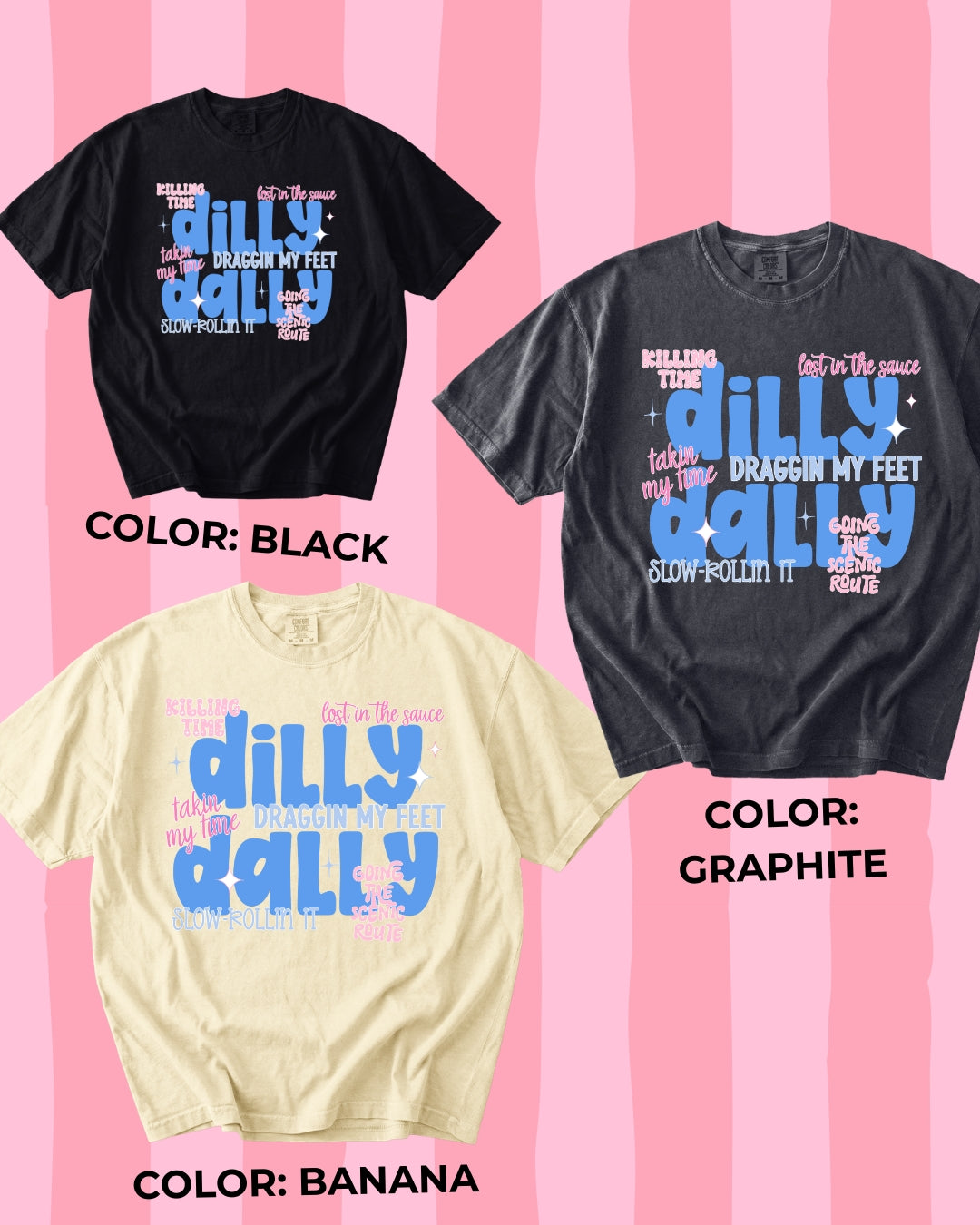 Dilly Dally All Day