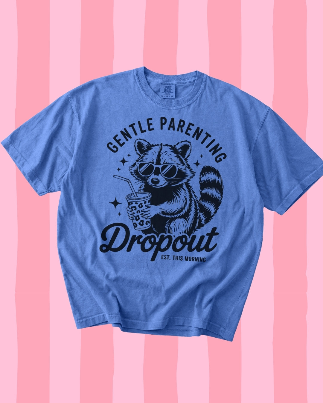 Gentle Parenting Dropout Tee