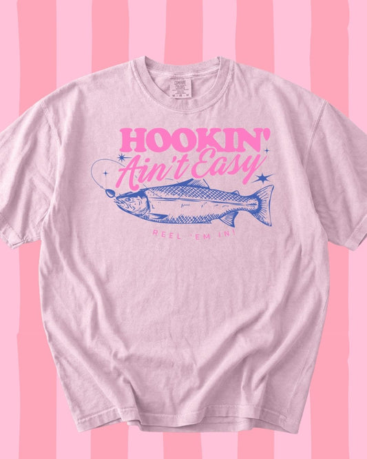 Hookin' Ain't Easy