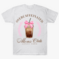 Overcaffeinated Mom's Club