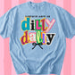 Born to Dilly Dally