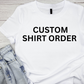 CUSTOM SHIRT ORDER