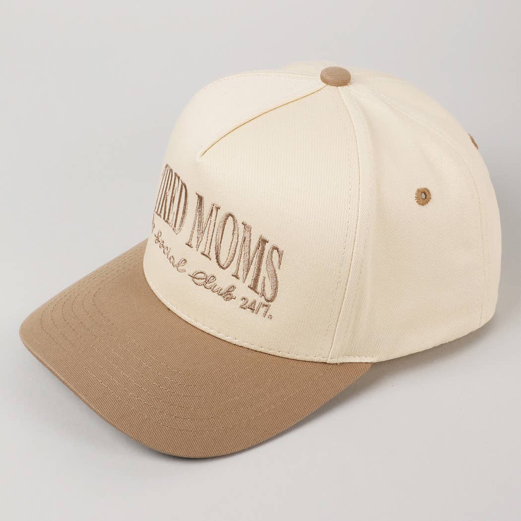 Tired Moms EST Social Club 24/7 Embroidery Cap